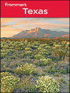 Frommer's Texas (eBook): Frommer's Complete Guides Series, Book 998